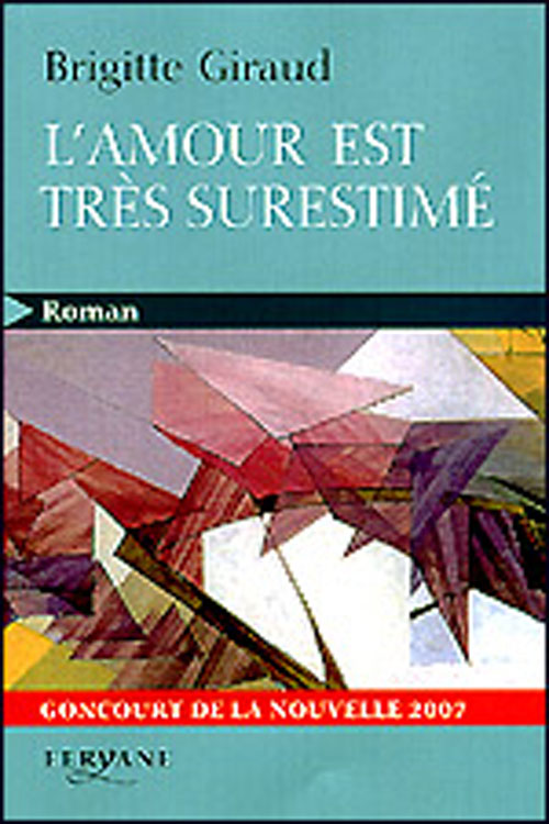 L'AMOUR EST TRES SURESTIME