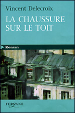 LA CHAUSSURE SUR LE TOIT