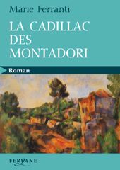LA CADILLAC DES MONTADORI