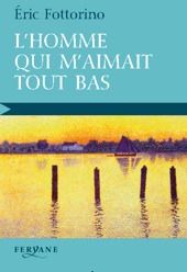 L'HOMME QUI M'AIMAIT TOUT BAS