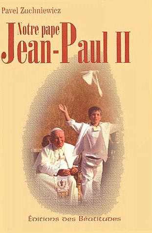 ***NOTRE PAPE JEAN-PAUL II