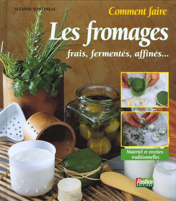 COMMENT FAIRE LES FROMAGES