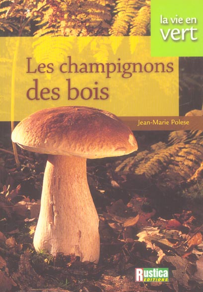 CHAMPIGNONS DES BOIS (LES)