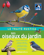 TRAITE RUSTICA DES OISEAUX DU JARDIN (LE)