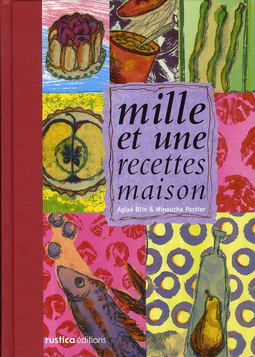 MILLE ET UNE RECETTES MAISON