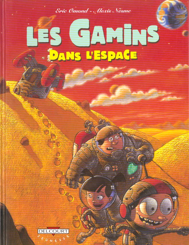 LES GAMINS T01 - LES GAMINS DANS L'ESPACE