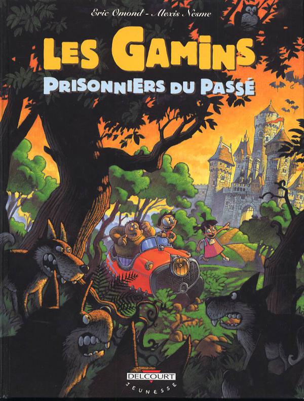 LES GAMINS T02 - LES GAMINS PRISONNIERS DU PASSE