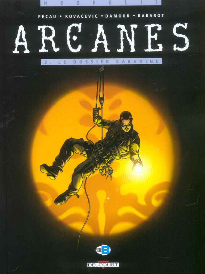 ARCANES T03 - LE DOSSIER KARADINE