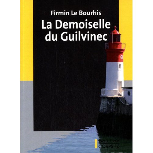 LA DEMOISELLE DU GUILVINEC