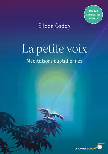 LA PETITE VOIX - MEDITATIONS QUOTIDIENNES