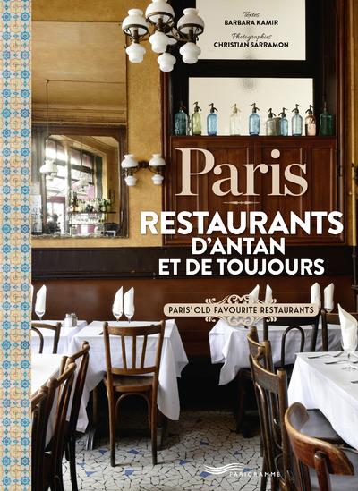 PARIS - RESTAURANTS D'ANTAN ET DE TOUJOURS