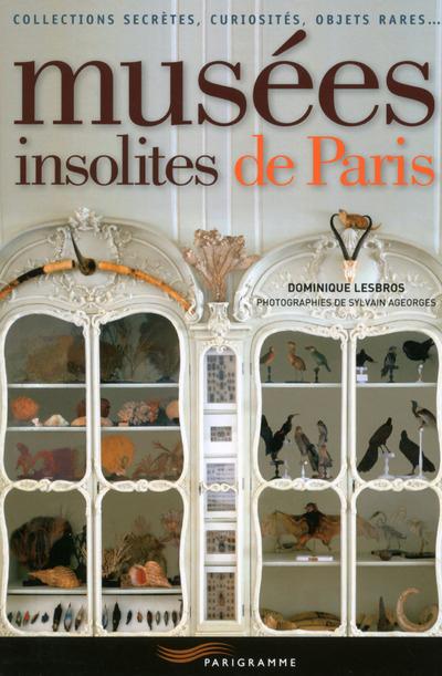 MUSEES INSOLITES DE PARIS 2015