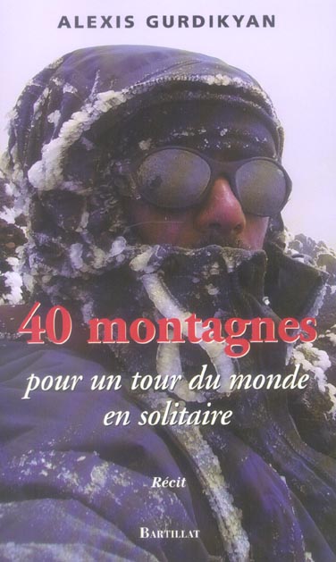 40 MONTAGNES POUR UN TOUR DU MONDE EN SOLITAIRE