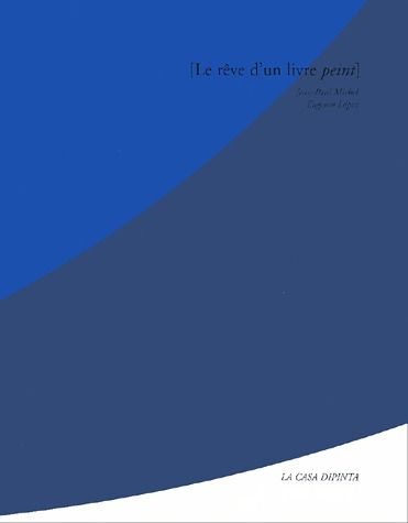 LE REVE D'UN LIVRE PEINT