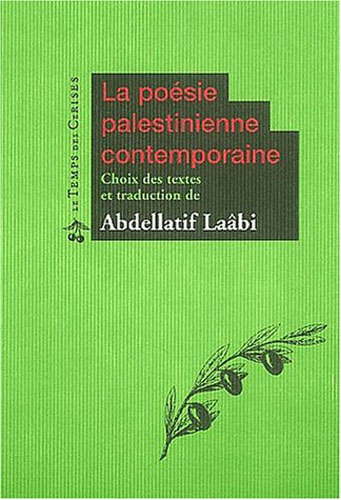 LA POESIE PALESTINIENNE CONTEMPORAINE