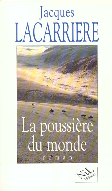 LA POUSSIERE DU MONDE