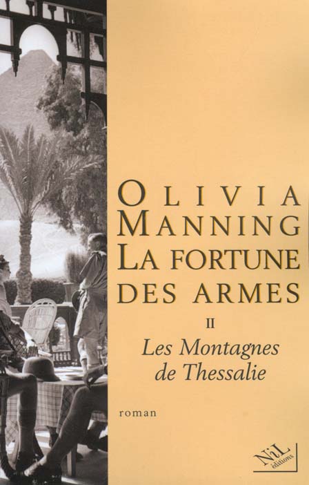 LA FORTUNE DES ARMES - TOME 2 - LES MONTAGNES DE THESSALIE - VOL02