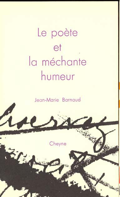 LE POETE ET LA MECHANTE HUMEUR