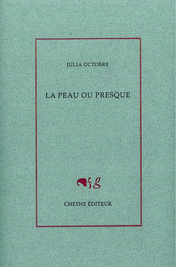 LA PEAU OU PRESQUE