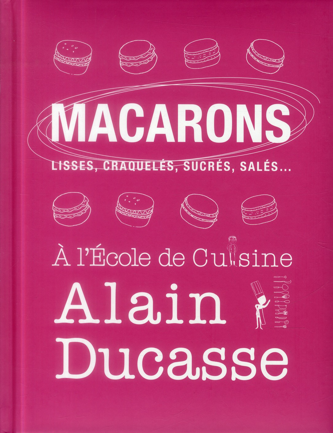 MACARONS A L'ECOLE DE CUISINE ALAIN DUCASSE
