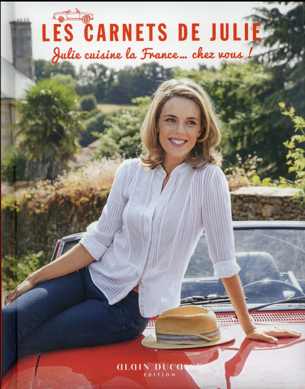 LES CARNETS DE JULIE - JULIE CUISINE LA FRANCE