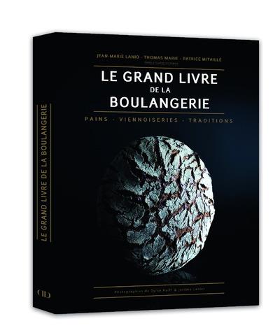 LE GRAND LIVRE DE LA BOULANGERIE