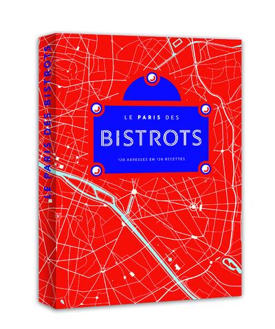 LE PARIS DES BISTROTS