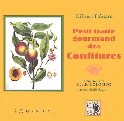 PETIT TRAITE GOURMAND DES CONFITURES