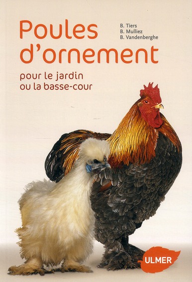 POULES D'ORNEMENT ET DE BASSE-COUR