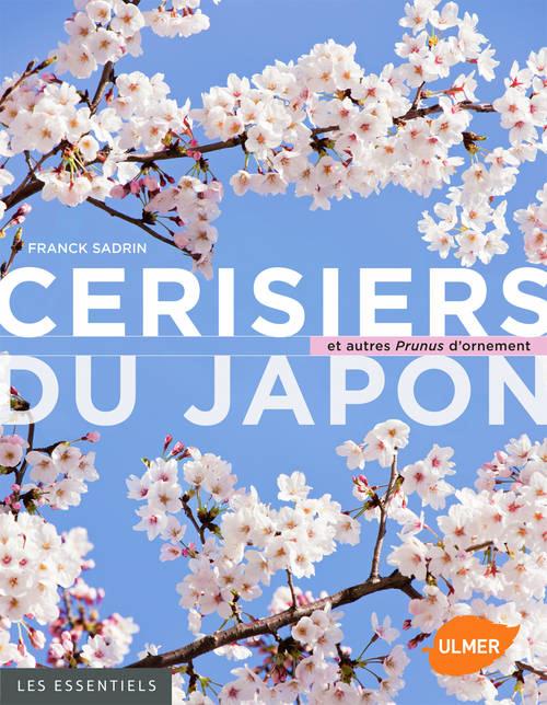 CERISIERS DU JAPON ET AUTRES PRUNUS D'ORNEMENT