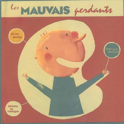 MAUVAIS PERDANTS