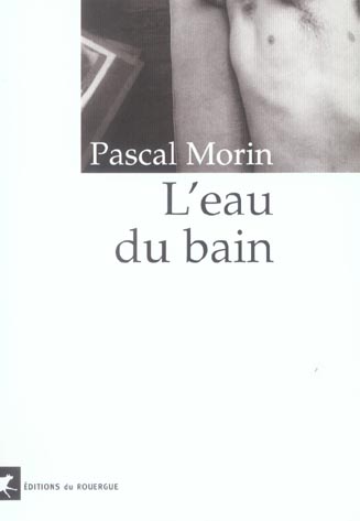 L'EAU DU BAIN