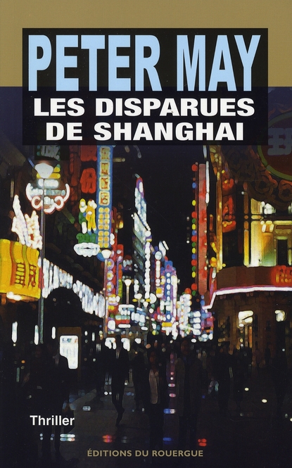 LA SERIE CHINOISE - T03 - LES DISPARUES DE SHANGHAI