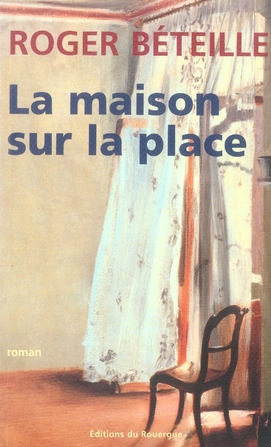 LA MAISON SUR LA PLACE