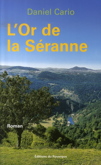 L'OR DE LA SERANNE