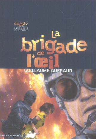 LA BRIGADE DE L'OEIL
