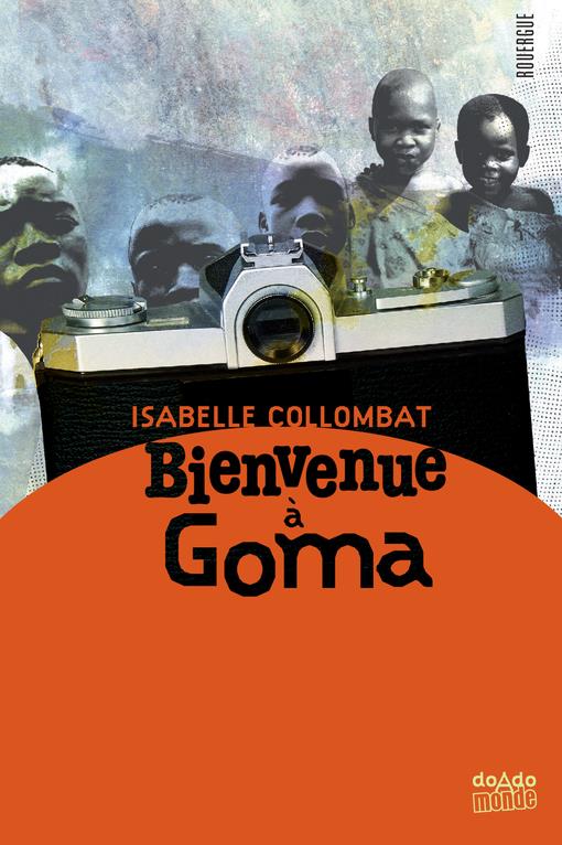 BIENVENUE A GOMA