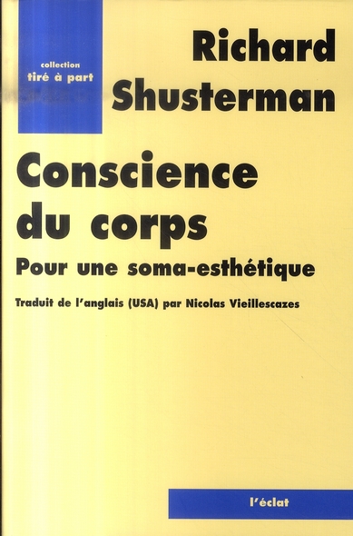 CONSCIENCE DU CORPS - POUR UNE SOMA-ESTHETIQUE