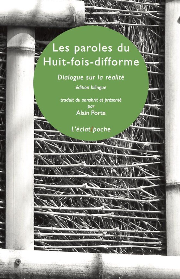 LES PAROLES DU HUIT-FOIS DIFFORME - DIALOGUE SUR LA REALITE