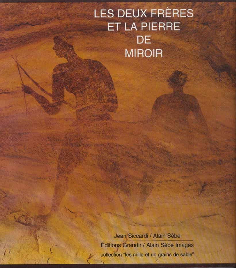 LES DEUX FRERES ET LA PIERRE MIROIR