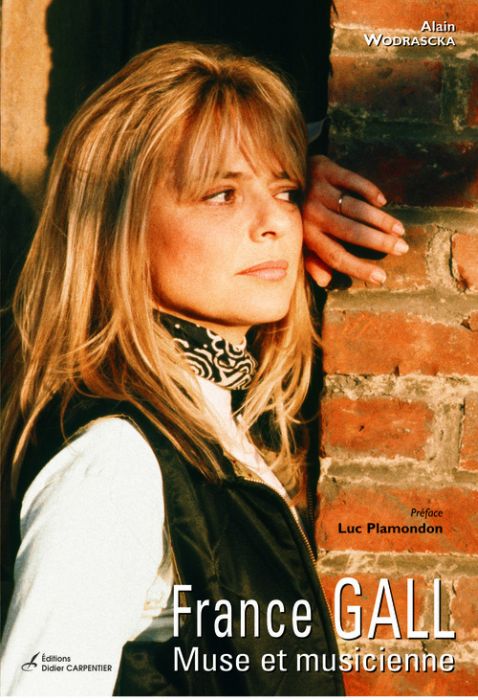 FRANCE GALL. MUSE ET MUSICIENNE