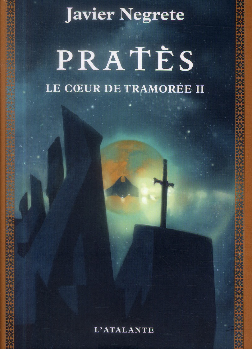 CHRONIQUE DE TRAMOREE - T06 - PRATES - LE COEUR DE TRAMOREE 2