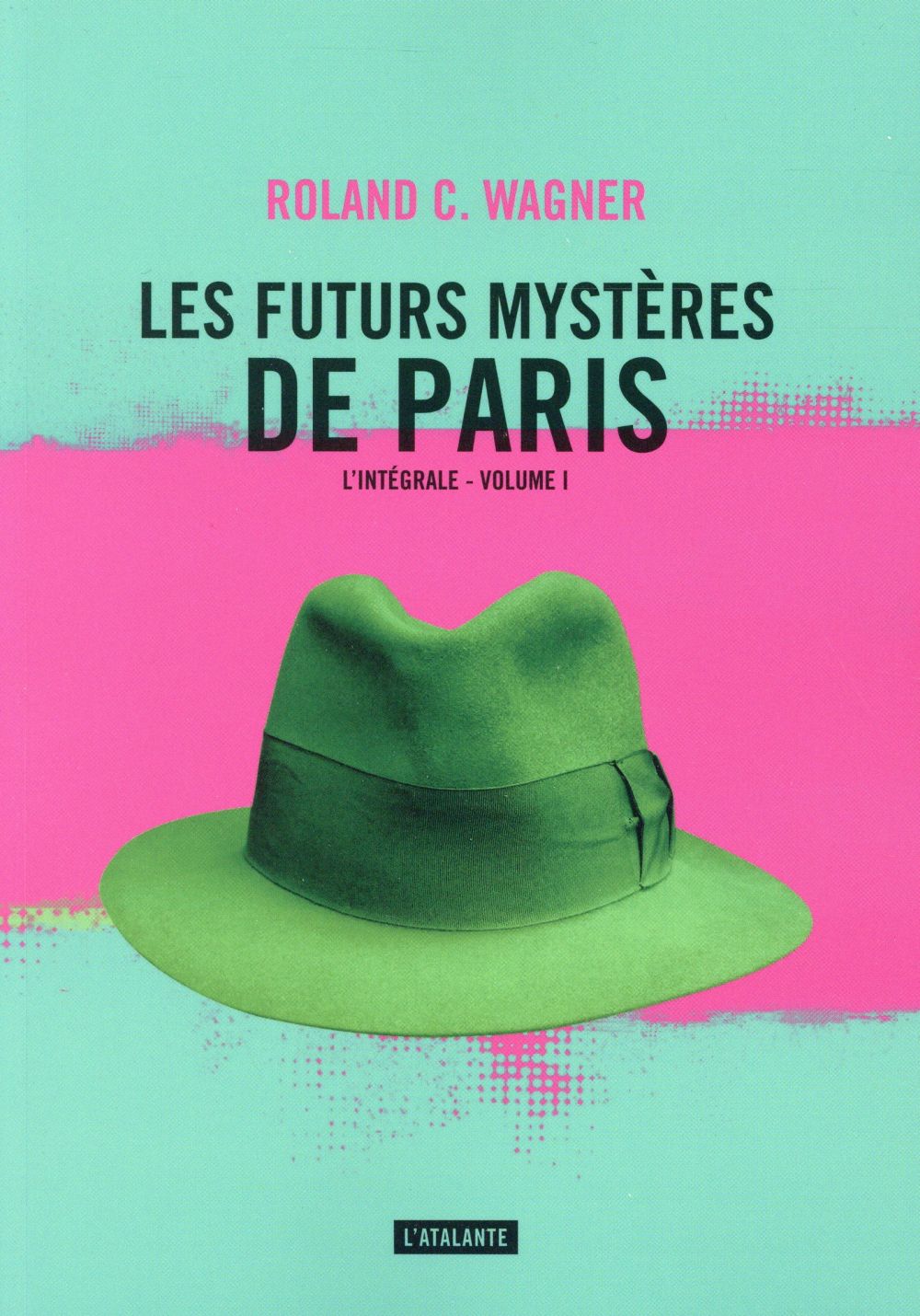 LES FUTURS MYSTERES DE PARIS TOME 1 - VOL01