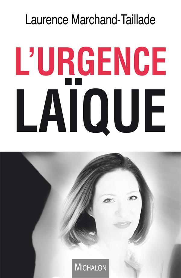 L'URGENCE LAIQUE