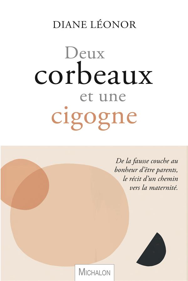 DEUX CORBEAUX ET UNE CIGOGNE