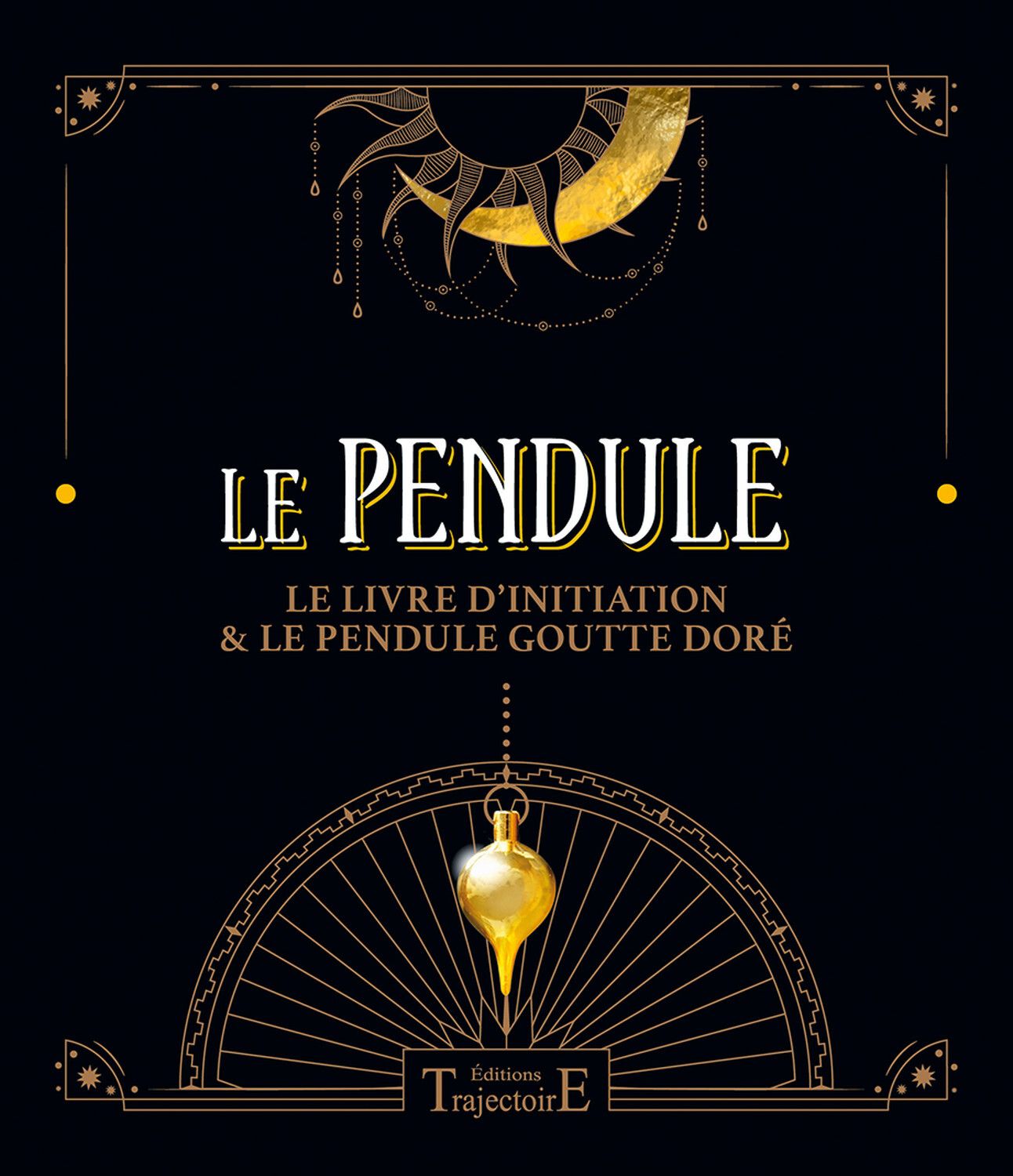 LE PENDULE - COFFRET - LE LIVRE D'INITIATION & LE PENDULE GOUTTE DORE