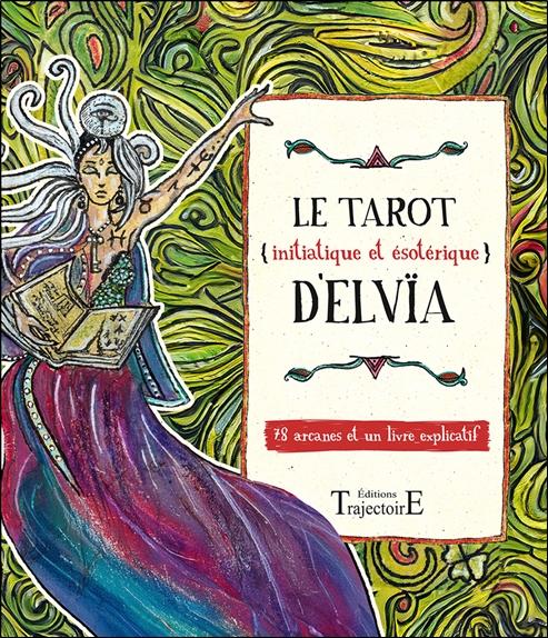 LE TAROT (INITIATIQUE ET ESOTERIQUE) D'ELVIA - 78 ARCANES ET UN LIVRE EXPLICATIF - COFFRET