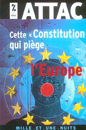 CETTE  CONSTITUTION  QUI PIEGE L'EUROPE