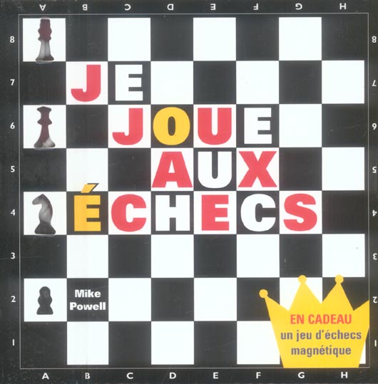 JE JOUE AUX ECHECS