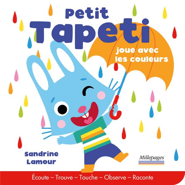 PETIT TAPETI - JOUE AVEC LES COULEURS